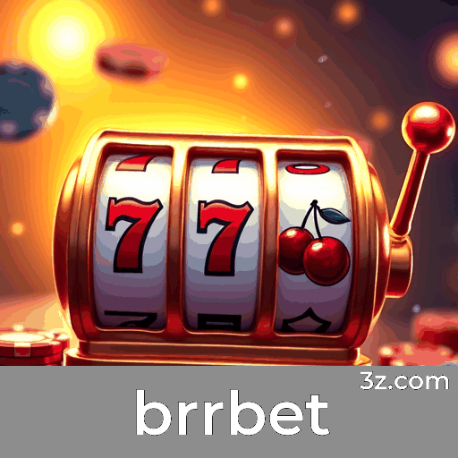 brrbet: Plataforma de Apostas com Vantagens e Serviços Profissionais